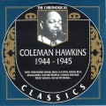 Buy Coleman Hawkins - The Chronological Classics: 1944 - 1945 Mp3 Download