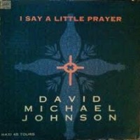 Purchase David Michael Johnson - I Say A Little Prayer (MCD)