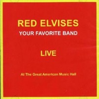 Purchase Red Elvises - Live At The Great American Music Hall CD1