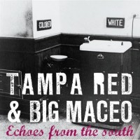 Purchase Tampa Red & Big Maceo - Echoes From The South