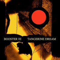 Purchase Tangerine Dream - Booster 3 CD1