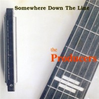 Purchase Producers - Somewhere Down The Line