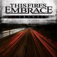 Purchase This Fires Embrace - In Transit