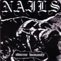 Buy Nails - Obscene Humanity Mp3 Download