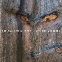 Purchase Steve Swallow Quintet - Into The Woodwork