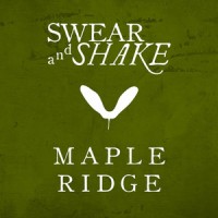 Purchase Swear And Shake - Maple Ridge