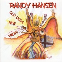 Purchase Randy Hansen - Old Dogs New Tricks (Remastered 2004)