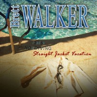 Purchase Brett Walker - Straight Jacket Vacation