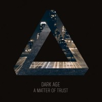 Purchase Dark Age - A Matter Of Trust