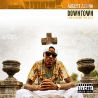 Purchase August Alsina - Downtown: Life Under The Gun