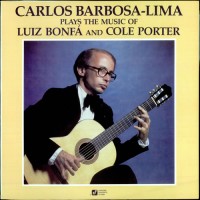 Purchase Carlos Barbosa-Lima - Barbosa-Lima Plays Bonfa & Porter