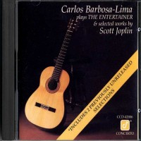 Purchase Carlos Barbosa-Lima - Plays The Entertaine r & Selected Works By Scott Joplin