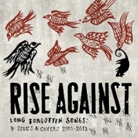 Purchase Rise Against - Long Forgotten Songs: B-Sides & Covers 2000-2013