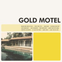 Purchase Gold Motel - Gold Motel