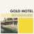 Buy Gold Motel - Gold Motel Mp3 Download