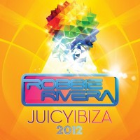 Purchase Robbie Rivera - Juicy Ibiza 2012 CD1