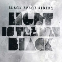 Purchase Black Space Riders - Light Is The New Black