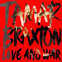 Purchase Tamar Braxton - Love & War (Deluxe Edition)