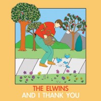 Purchase The Elwins - And I Thank You