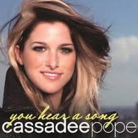 Purchase Cassadee Pope - You Hear A Son g (CDS)