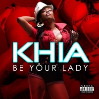 Purchase Khia - Be Your Lady (CDS)