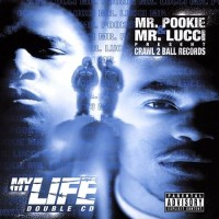 Purchase Mr. Pookie & Mr. Lucci - My Life CD1