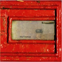 Purchase The Fireman - Rushes