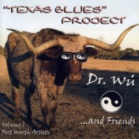Purchase Dr. Wu' - Texas Blues' Project Vol. 1