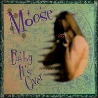 Purchase The Moose - Baby It's Over! (EP)