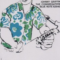 Purchase Johnny Griffin - The Congregation (Remastered 2008)