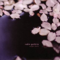 Purchase Robin Guthrie - Angel Falls (EP)
