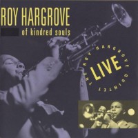 Purchase Roy Hargrove - Of Kindred Souls (Live)
