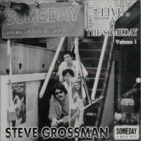 Purchase Steve Grossman - Live At The Someday Vol.1 (Vinyl)