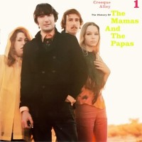 Purchase The Mamas & The Papas - Creeque Alley: The History Of The Mamas And The Papas CD1
