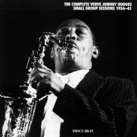 Purchase Johnny Hodges - The Complete Verve Johnny Hodges Small Group Sessions 1956-1961 CD3
