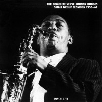 Purchase Johnny Hodges - The Complete Verve Johnny Hodges Small Group Sessions 1956-1961 CD5
