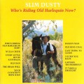 Buy Slim Dusty - Who's Riding Old Harlequin Now (Vinyl) Mp3 Download