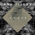 Buy Ana Tijoux - Shock (CDS) Mp3 Download