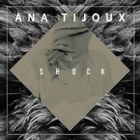 Purchase Ana Tijoux - Shock (CDS)