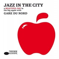 Purchase Gare Du Nord - Jazz In The City