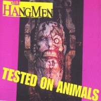 Purchase Hangmen - Tested On Animals