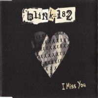 Purchase Blink-182 - I Miss Yo u (CDS)