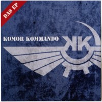 Purchase Komor Kommando - Das (EP)