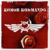 Purchase Komor Kommando - Oil, Steel & Rhythm CD1