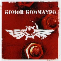 Purchase Komor Kommando - Oil, Steel & Rhythm CD2