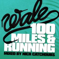 Purchase Wale - 100 Miles And Running (Mixtape)
