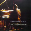 Buy Abdullah Ibrahim - Cape Town Songs: The Very Best Of Abdullah Ibrahim Mp3 Download