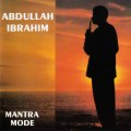Buy Abdullah Ibrahim - Mantra Mode Mp3 Download