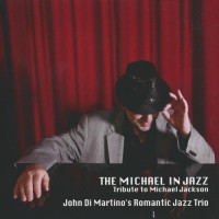 Purchase John Di Martino's Romantic Jazz Trio - The Michael In Jazz