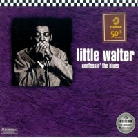 Purchase Little Walter - Confessin' The Blues